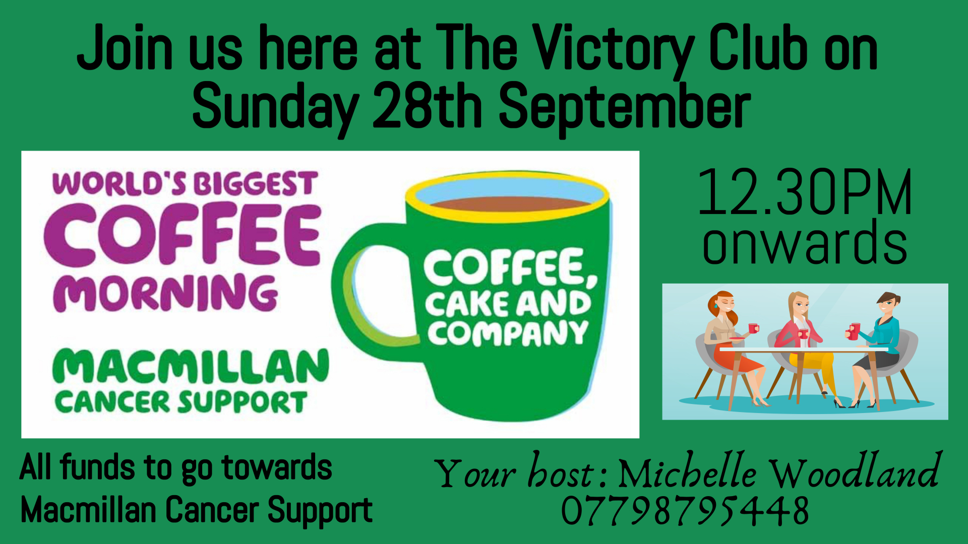 Join us here at The Victory Club on Sunday 28th September World’s BIGGEST Coffee Morning for Macmillan Cancer Support