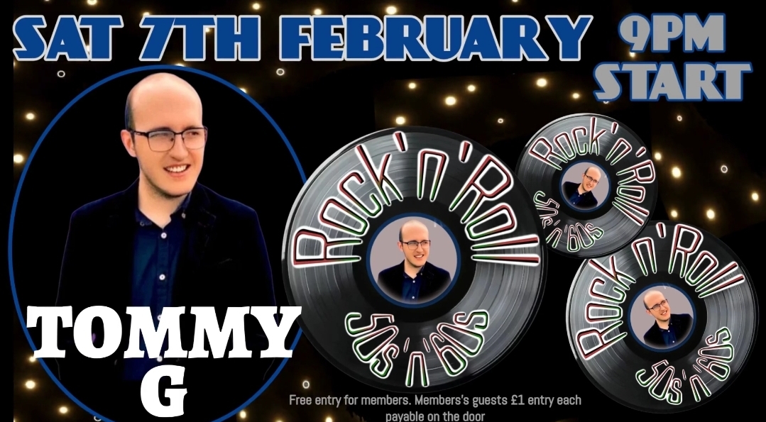 Saturday 7th February Rock n’ Roll with Tommy G
