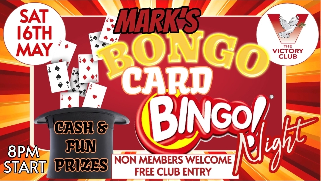 Mark’s Bongo Card Bingo Night Saturday 16th May